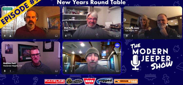 The ModernJeeper Show, Ep. 98 – The New Year’s Roundtable with Pewe, McRae & Hoit