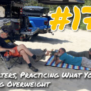 The ModernJeeper Show, #175 – Trail Filters, Practicing What You Preach and Being Overweight (your rig, not you)