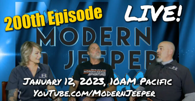200th Episode Live ModernJeeper Show January 12, 2023 10AM Pacific
